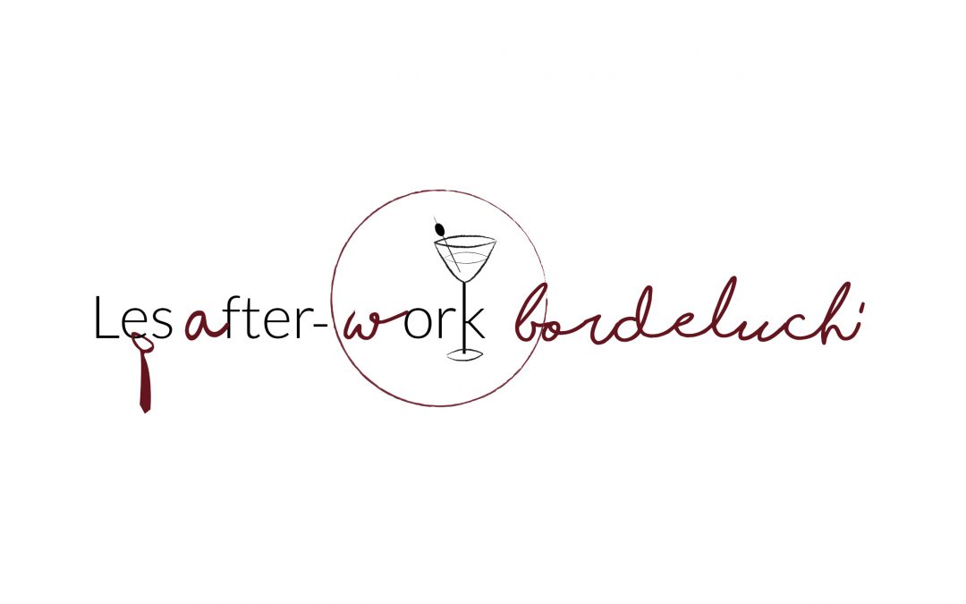 LES AFTER-WORK BORDELUCH &lsquo;